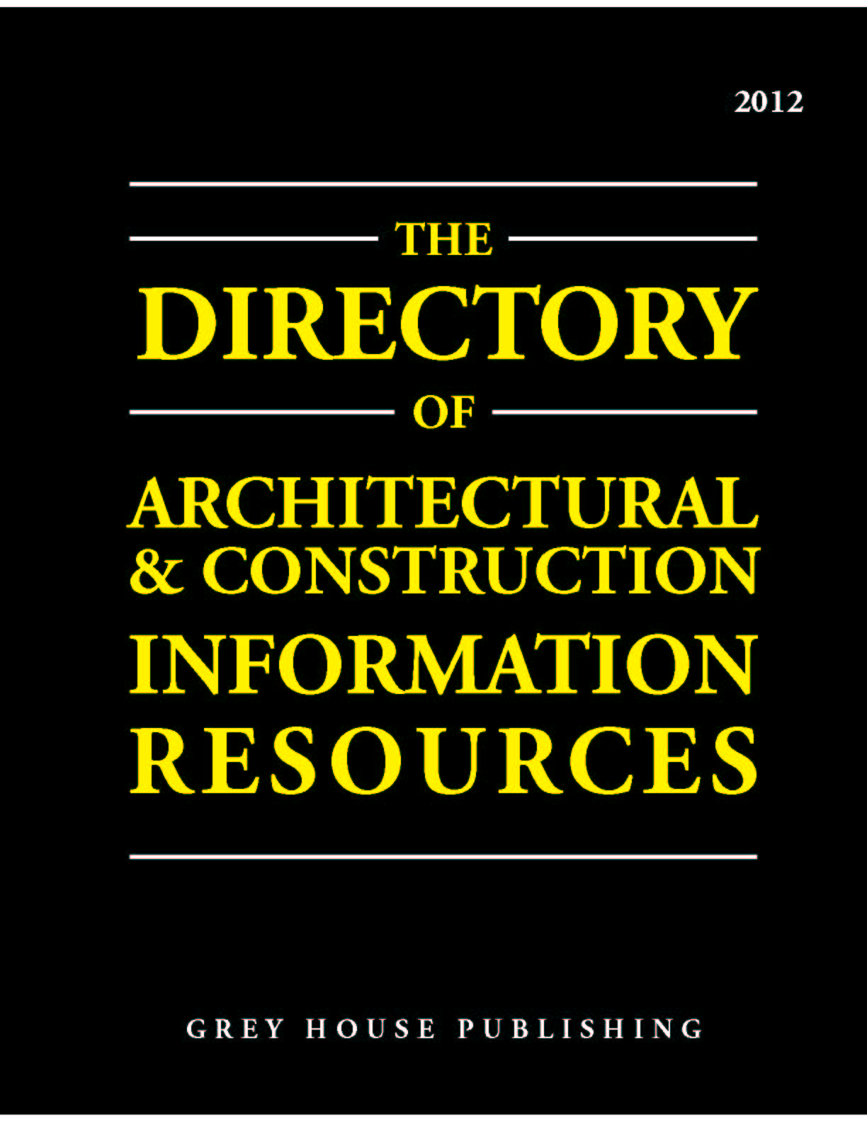 Directory of Architectural & Construction Information Resources