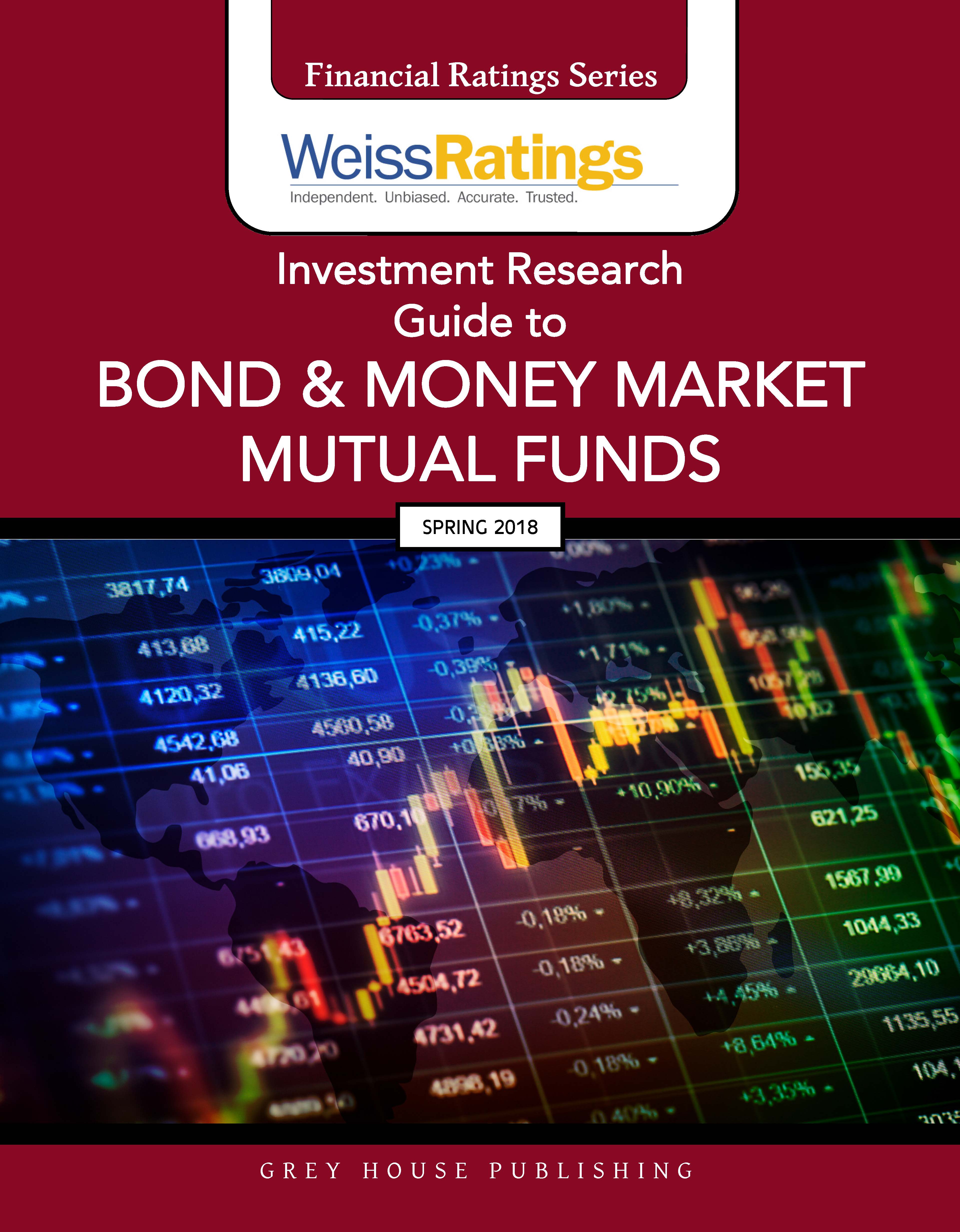 Weiss Ratings Investment Research Guide to Bond & Money Market Mutual Funds