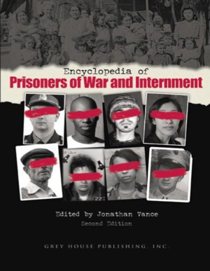 The Encyclopedia of Prisoners of War & Internment