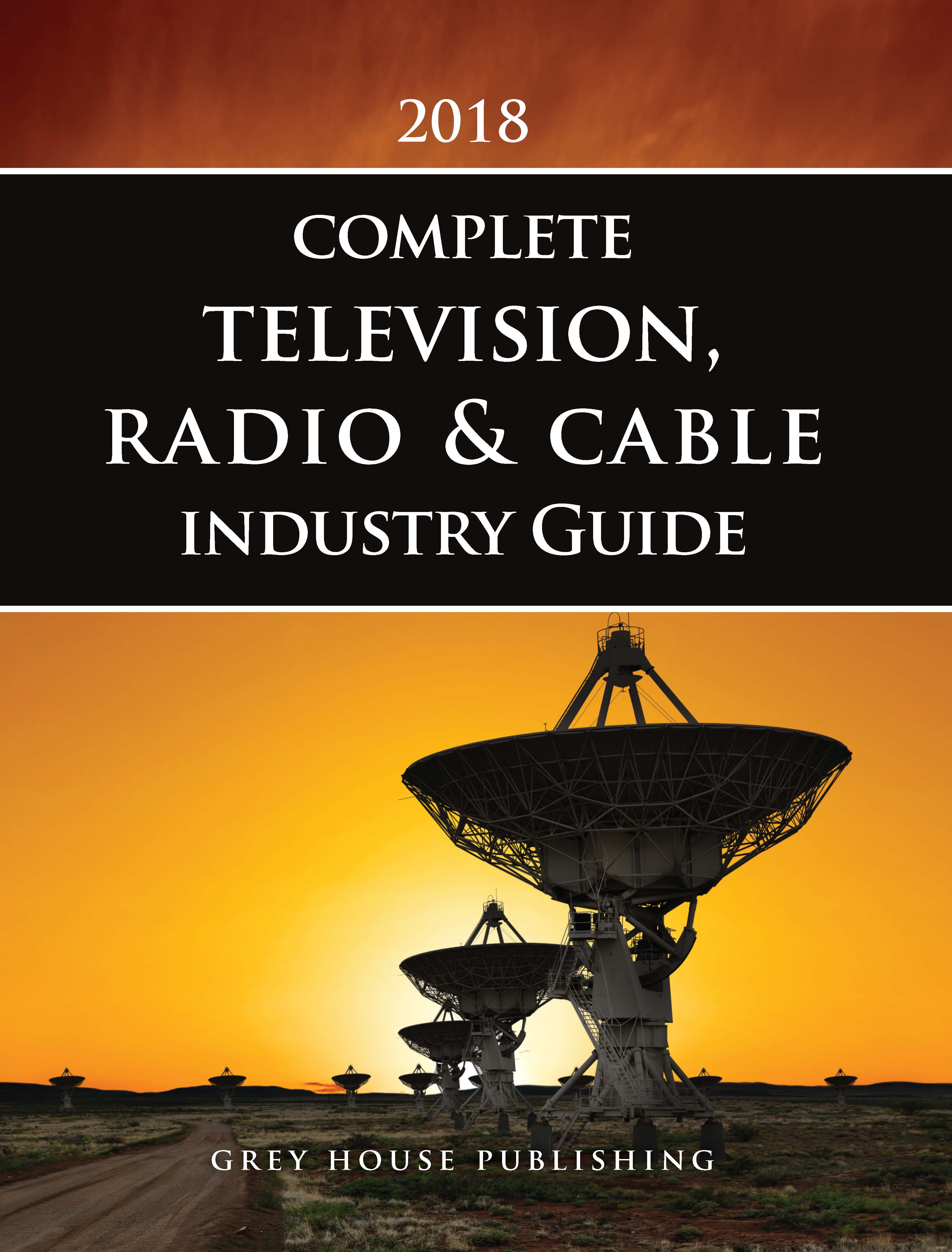 Complete Television, Radio & Cable Industry Guide